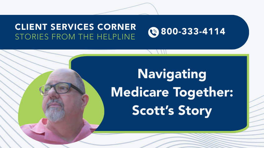 Navigating Medicare Together: Scott’s Story