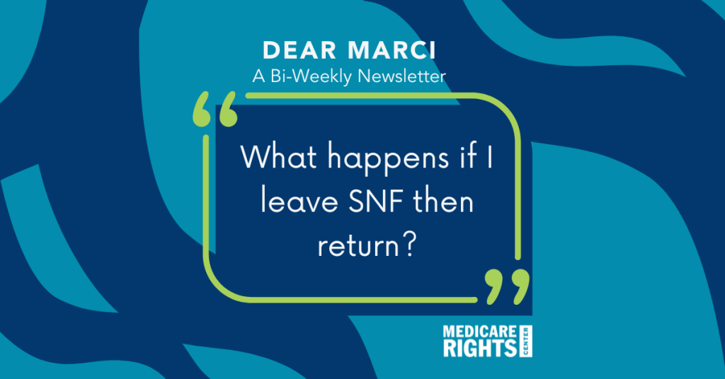 What happens if I leave SNF and then return?