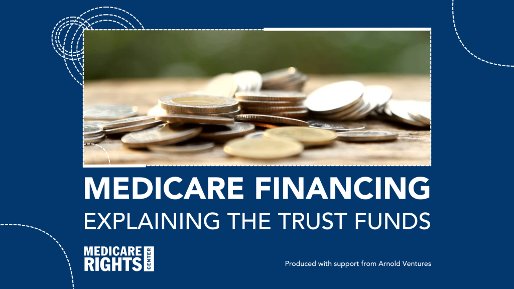 Medicare Financing: Explaining the Trust Funds